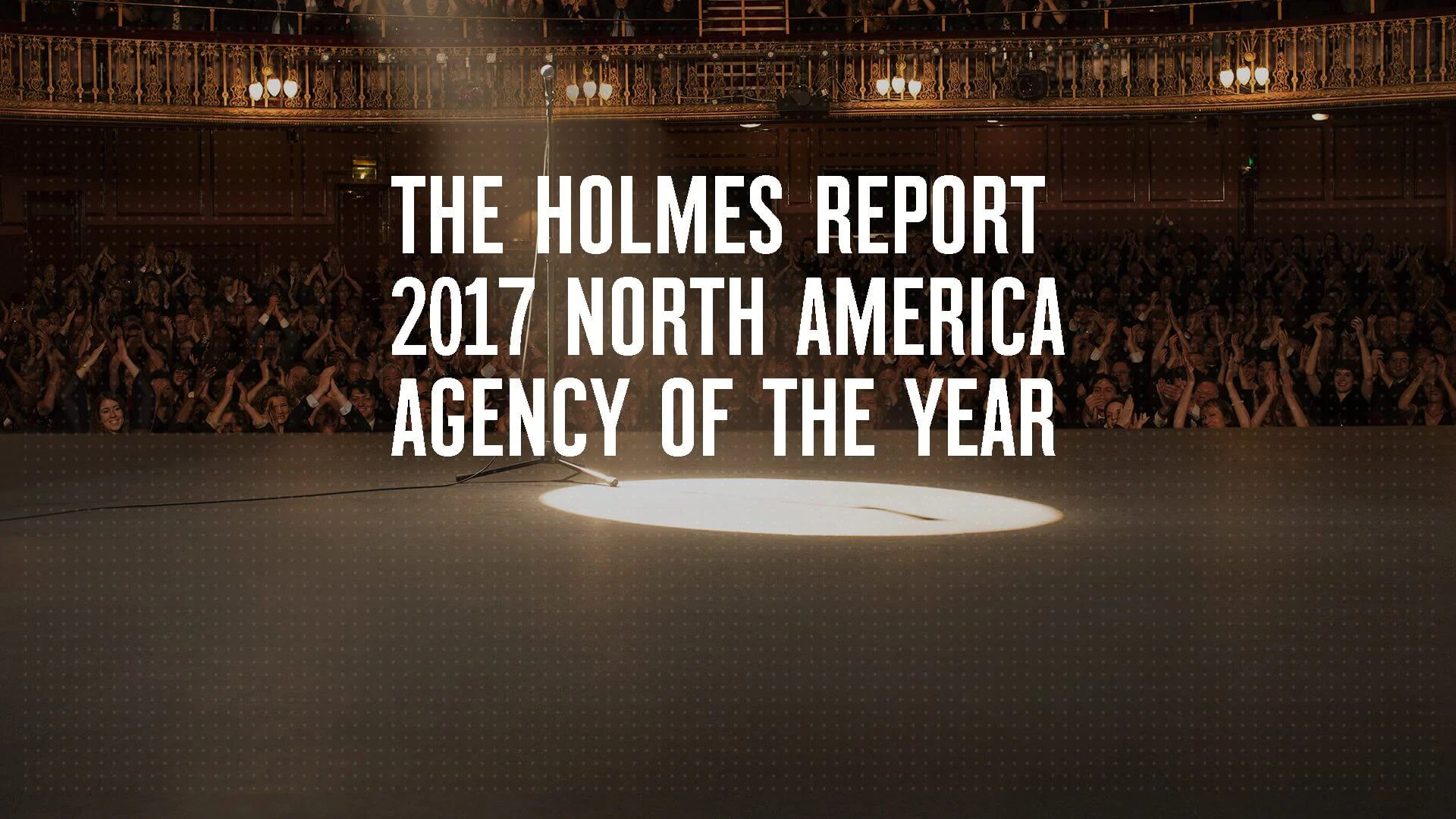 Weber Shandwick named North America Agency of the Year by The Holmes Report at Awards stage